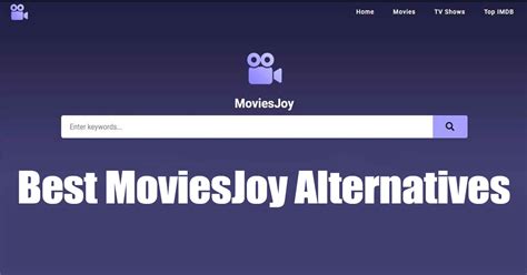 moviesjoy alternative|MoviesJoy Alternatives: 25+ Movie & Video Streaming。